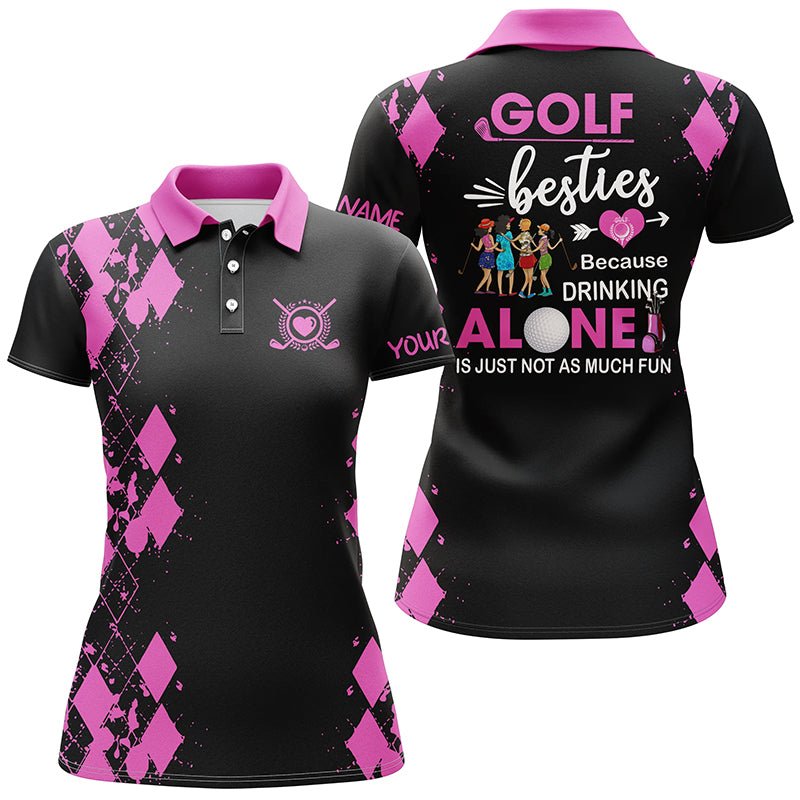 Damen Golf Poloshirts - Personalisierte Golf Besties, denn alleine trinken macht einfach nicht so viel Spaß | Multicolor N7139 - Climcat