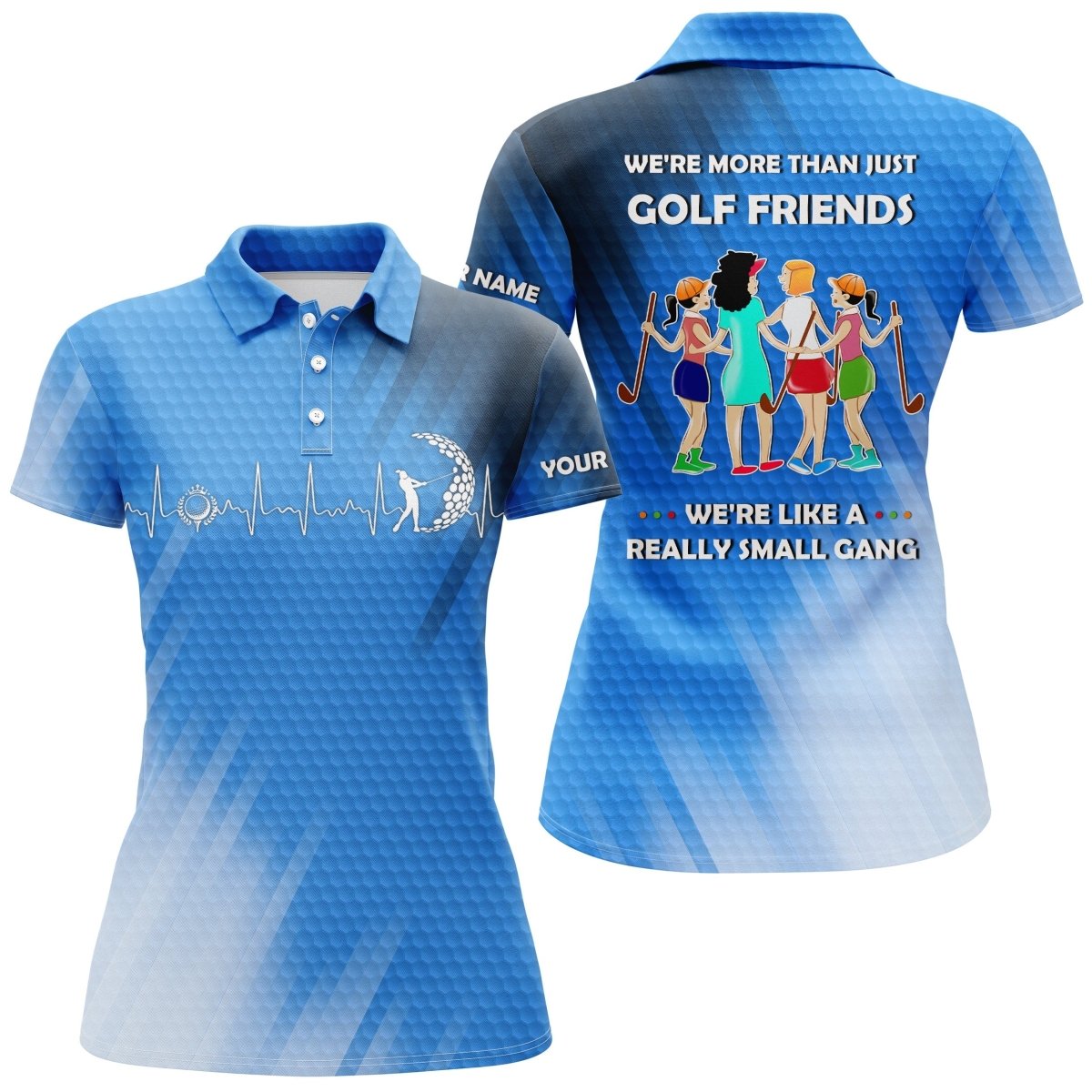 Personalisierte lustige Damen Golf Polo Shirts in mehreren Farben - Wir sind mehr als nur Golf-Freunde, wir sind eine kleine Gang N3661 - Climcat