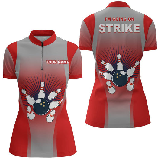 Ich gehe in den Streik Bowling Shirt für Frauen, Viertel-Zip Personalisiertes Rotes Damen Bowling Trikot N160 - Climcat