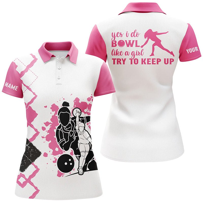 Personalisierte 3D lustige Bowling-Shirts für Frauen mit individuellem Namen - Ja, ich bowle wie ein Mädchen, versuche mitzuhalten - Q4559 - Climcat