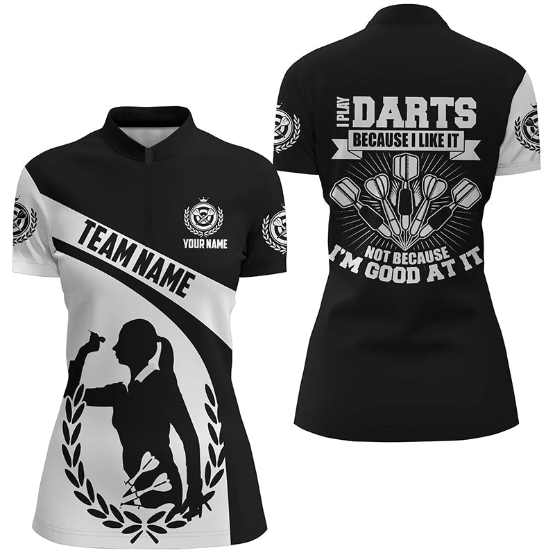 Schwarzes und weißes Damen Dart-Quarter-Zip-Shirt 'I Play Darts Because I Like It', Darttrikot LDT0341 K342 - Climcat